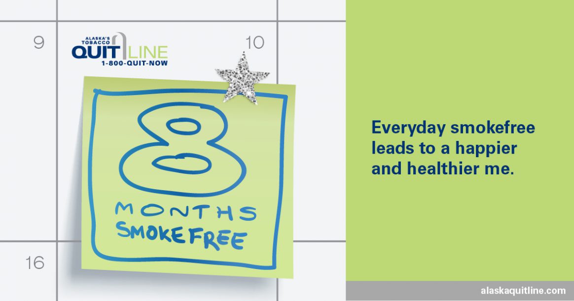 8 Months Smoke Free