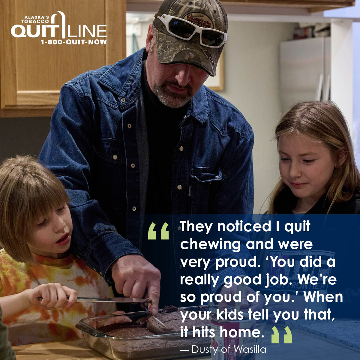 Dusty with his kids with the words “They noticed I quit chewing and were very proud. ‘You did a really good job. We’re so proud of you.’ When your kids tell you that, it hits home.”