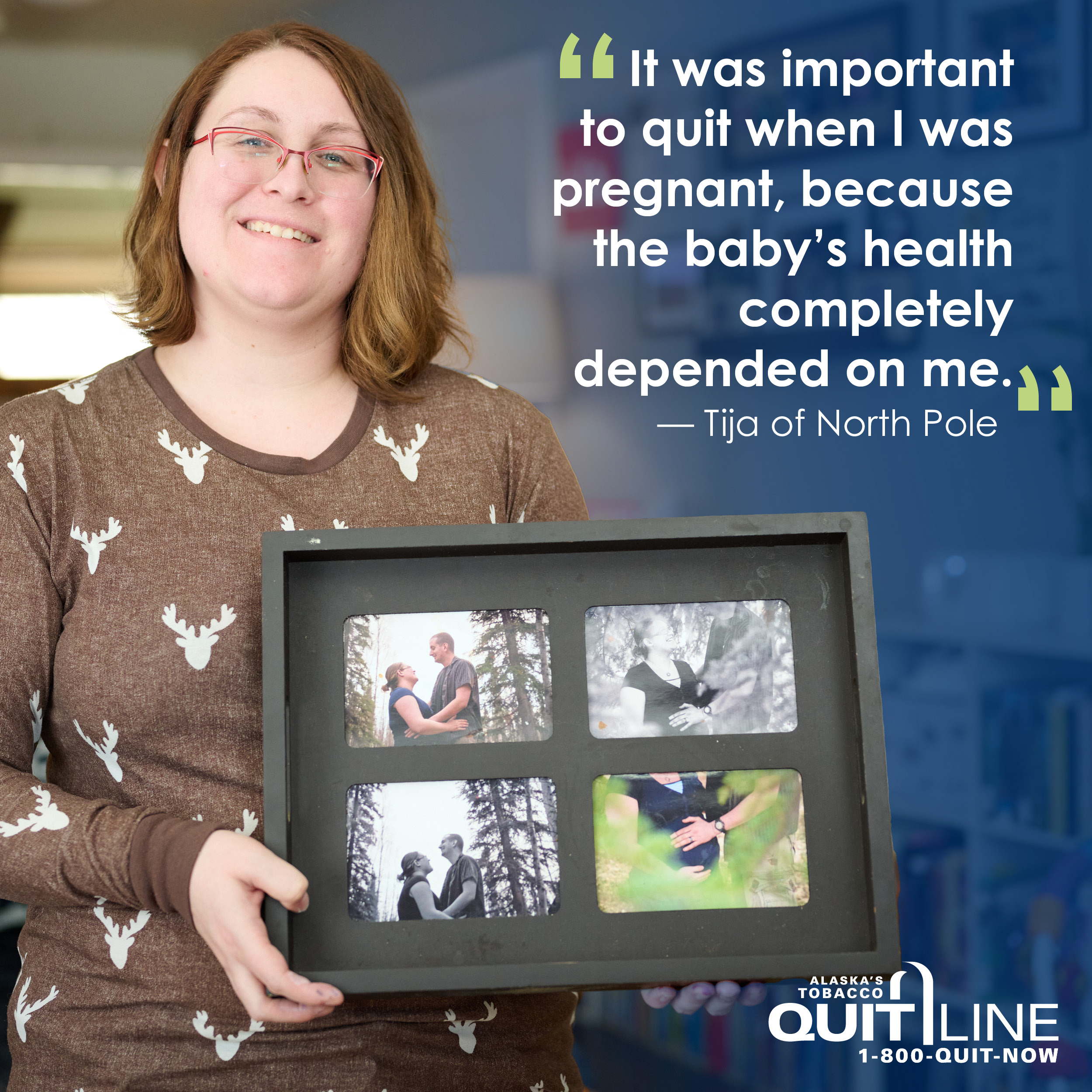 Tija holding her family pictures with the words “It was important to quit when I was pregnant, because the baby’s health completely depended on me.”