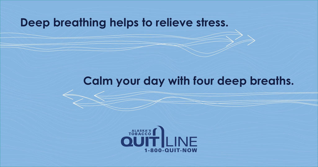 Illustration with the words “Deep breathing helps to relieve stress. Calm your day with four deep breaths.”