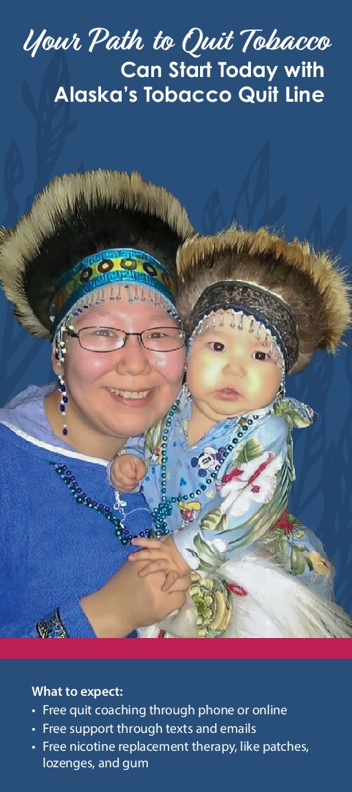 Rack card with the words: Your path to Quit Tobacco Can Start today. Photo of Alaska Native woman and child.