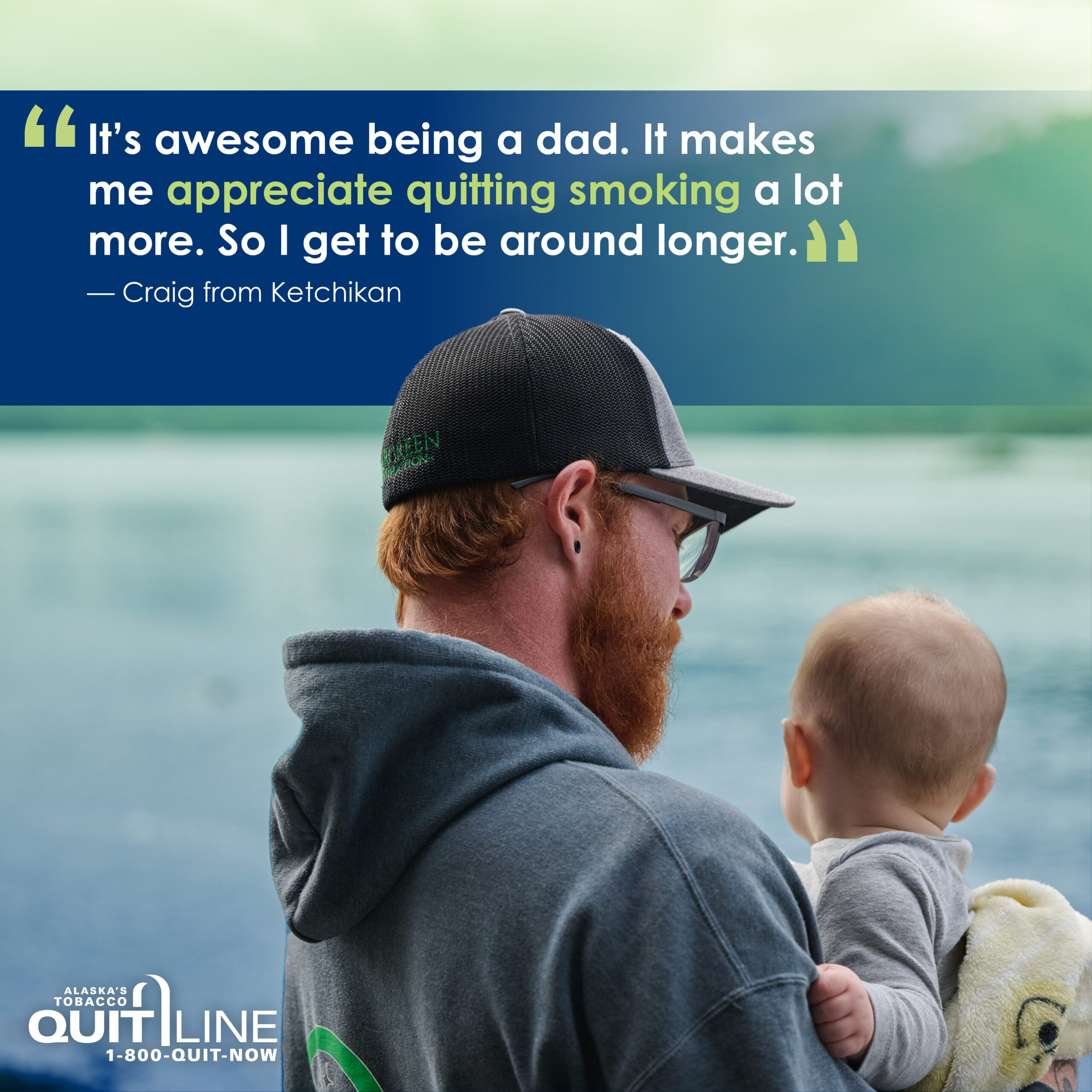 Craig holding his child with the quote “It's awesome being a dad. It makes me appreciate quitting smoking a lot more. So I get to be around longer.”