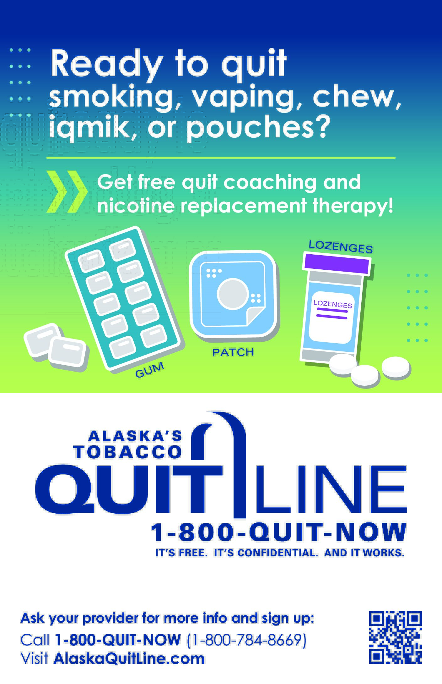 Ready to Quit smoking, vaping, chew, iqmik or pouches? poster