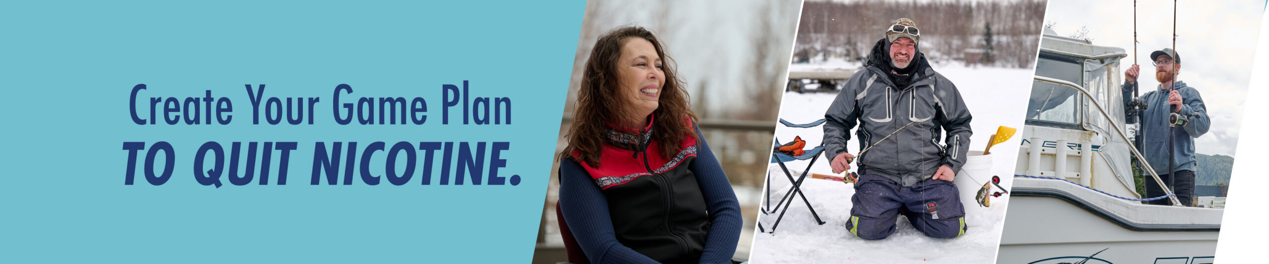 Create your game plan to quit nicotine.